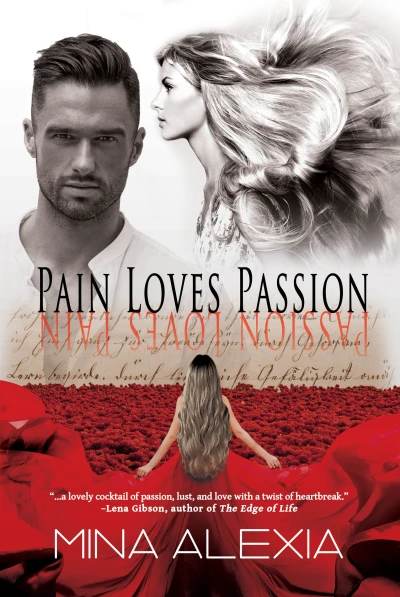 Pain Loves Passion: Passion Loves Pain