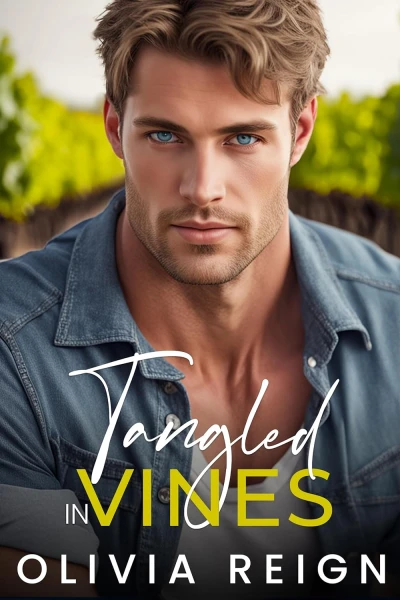 Tangled in Vines: A Small Town Enemies to Lovers Romance
