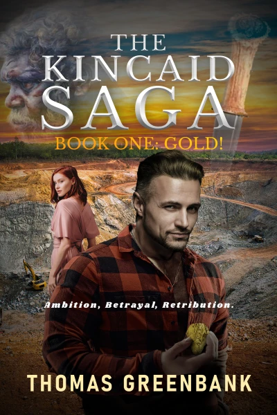 The Kincaid Saga, Book 1: GOLD! - CraveBooks