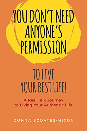 You Don't Need Anyone's Permission to Live Your Be... - CraveBooks