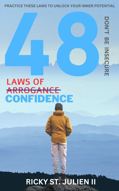 48 Laws of Confidence - Don't be Insecure