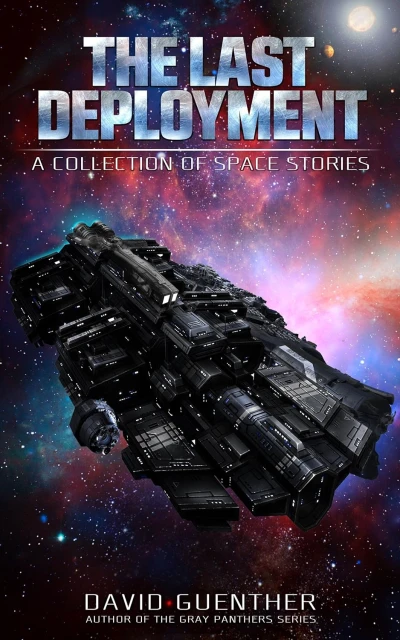 The Last Deployment A Collection of Space Stories - CraveBooks