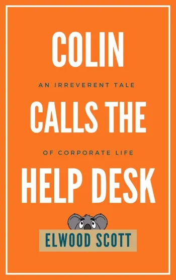Colin Calls the Help Desk