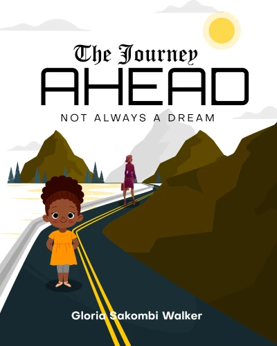 The Journey AHEAD Not Always A Dream - CraveBooks