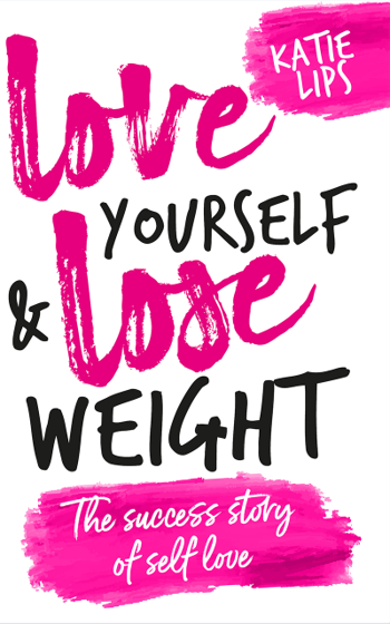 Love Yourself & Lose Weight: The Success Story of Self Love