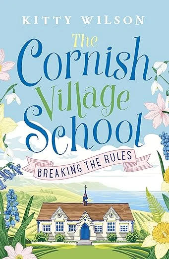 The Cornish Village School - Breaking the Rules - CraveBooks