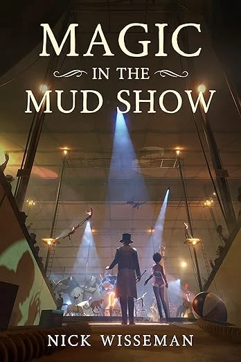 Magic in the Mud Show - CraveBooks