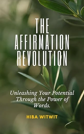 The Affirmation Revolution