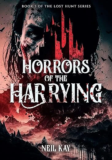 Horrors of The Harrying