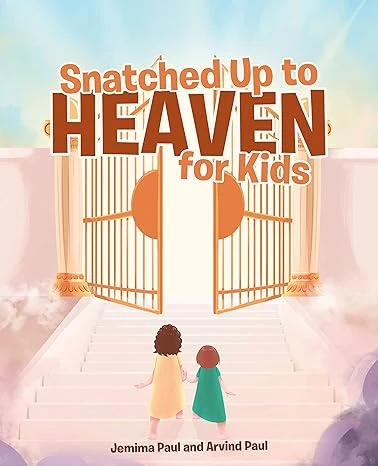 Snatched Up to Heaven for Kids