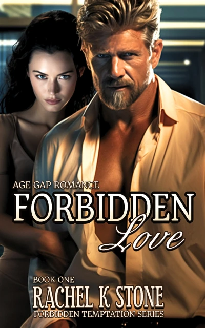 Forbidden Love: A Billionaire Age Gap Contemporary Romance
