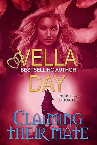 Claiming Their Mate: Paranormal Werewolf Military Unit (Pack Wars Book 2)