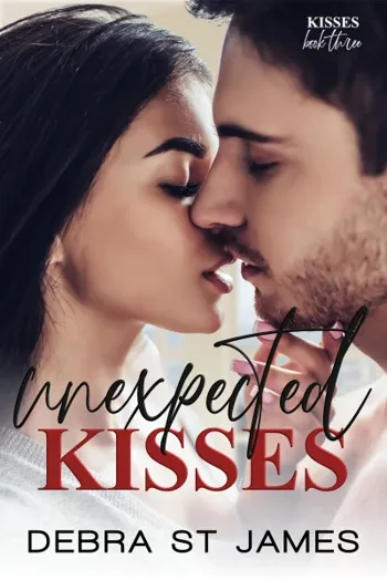 Unexpected Kisses (Kisses—Book Three) - CraveBooks