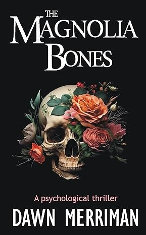 The MAGNOLIA BONES