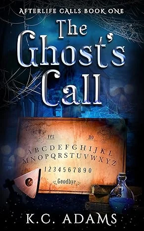 The Ghost's Call: Small town paranormal women's fiction (Afterlife Calls Book 1)