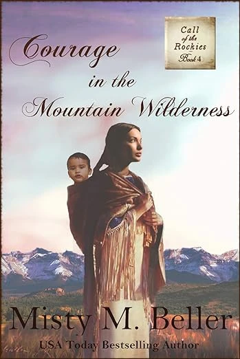 Courage in the Mountain Wilderness - CraveBooks