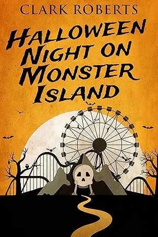 Halloween Night On Monster Island (Holiday Shivers Book 1)