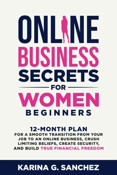 Online Business Secrets For Women Beginners - CraveBooks