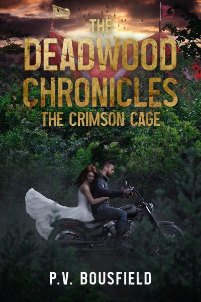 The Deadwood Chronicles: The Crimson Cage - CraveBooks