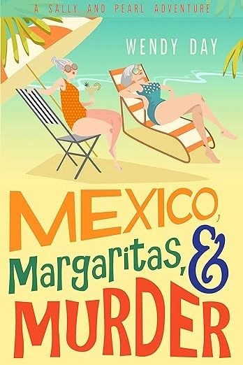 Mexico, Margaritas, and Murder - CraveBooks