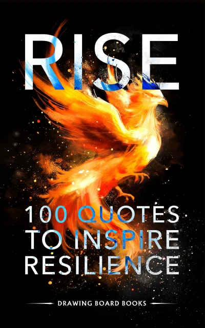 RISE: 100 Quotes To Inspire Resilience - CraveBooks