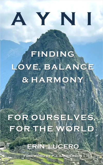 AYNI: Finding Love, Balance & Harmony