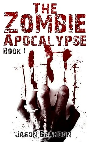 The Zombie Apocalypse: Book I