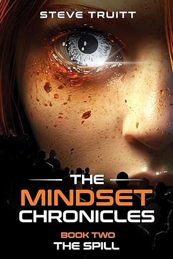 The MindSet Chronicles: Book Two: The Spill - CraveBooks