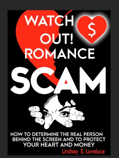 Watch Out! Romance Scam!