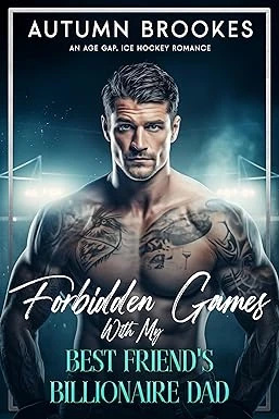 Forbidden Games With My Best Friend's Billionaire... - CraveBooks