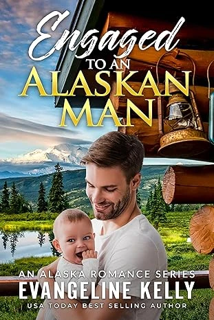 Engaged to an Alaskan Man - CraveBooks