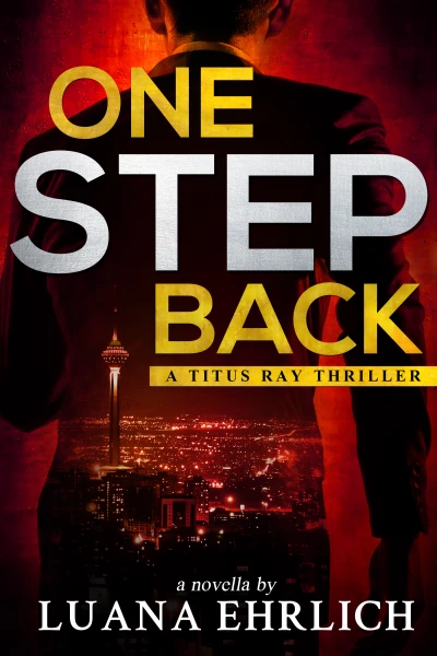 One Step Back: A Titus Ray Thriller - CraveBooks