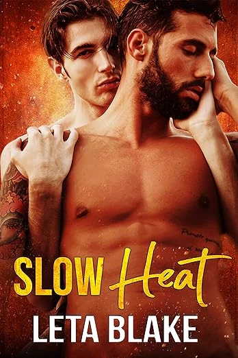 Slow Heat