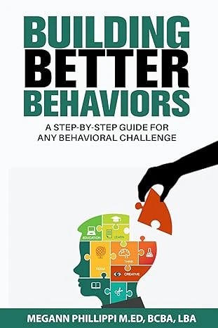 Building Better Behaviors