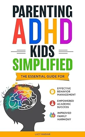 PARENTING ADHD KIDS SIMPLIFIED - CraveBooks