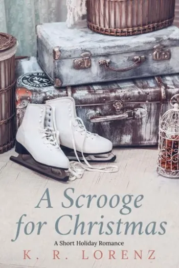 A Scrooge for Christmas: A Short Holiday Romance