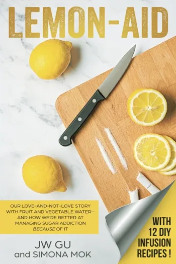 Lemon-aid: Our love-and-not-love story with fruit... - CraveBooks