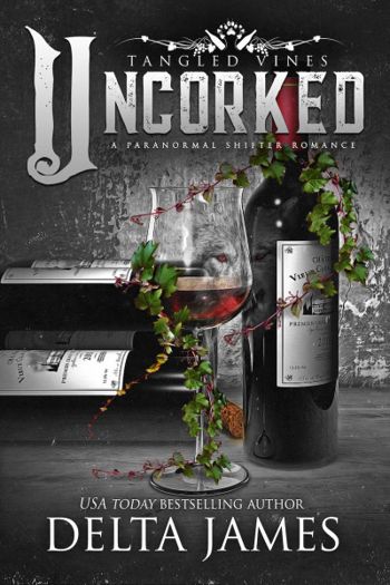 Uncorked: Tangled Vines - CraveBooks