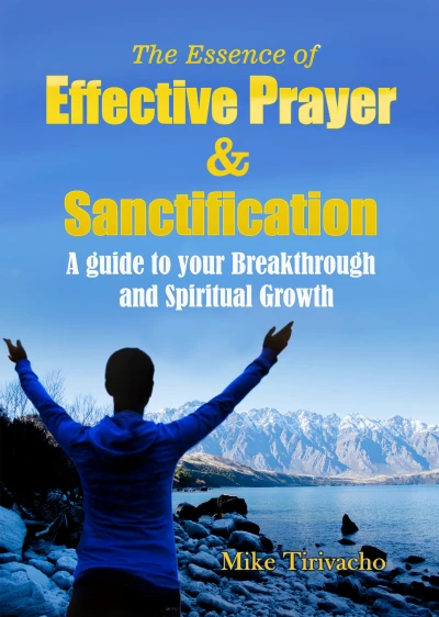 The Essence of Effective Prayer and Sanctification - CraveBooks