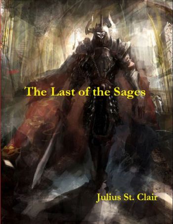 The Last of the Sages (Book #1 of the Sage Saga) - CraveBooks