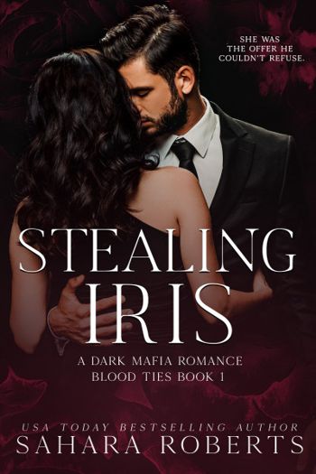 Stealing Iris: A Dark Mafia Romance (Blood Ties Book 1)