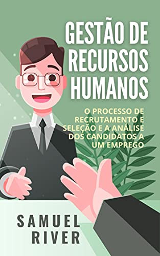 Gestão de Recursos Humanos: O Processo de Recrutam... - CraveBooks