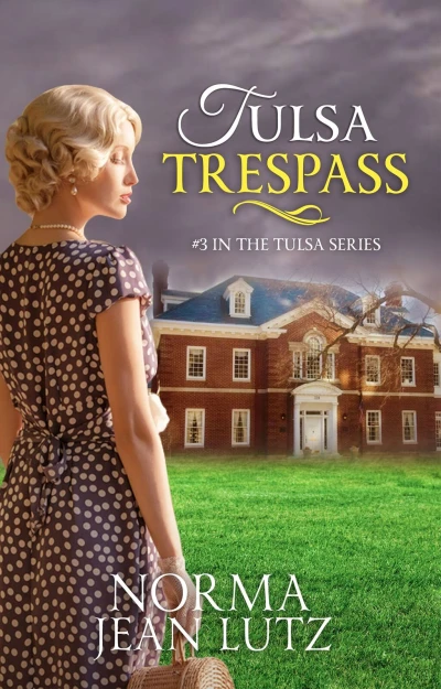 Tulsa  Trespass - Tulsa Series #3