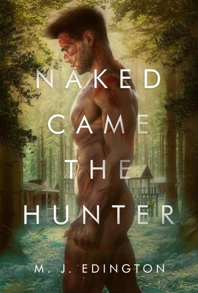 Naked Came The Hunter