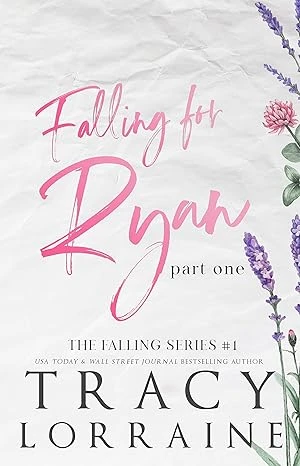 Falling For Ryan: Part One: A Friends to Lovers Romance