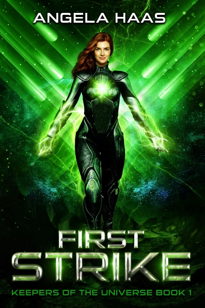 First Strike: Keepers of the Universe Book 1 - CraveBooks