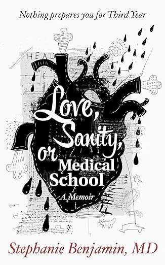 Love, Sanity, or Medical School - CraveBooks