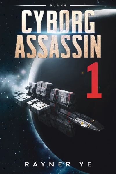 Cyborg Assassin 1 - CraveBooks