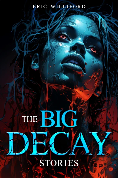 The Big Decay - CraveBooks