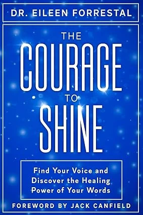 The Courage to Shine: Find Your Voice and Discover... - CraveBooks